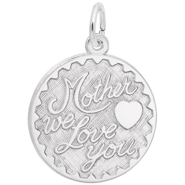 Mother We Love You Disc Charm